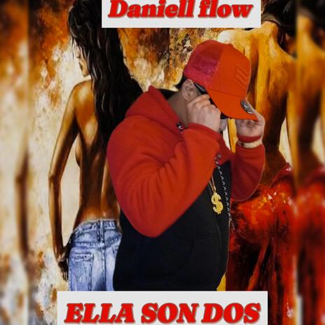 Ella son dos | Boomplay Music