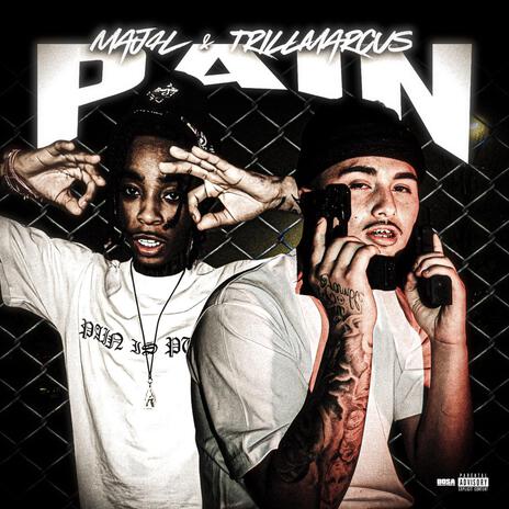 Pain ft. Maj4l | Boomplay Music