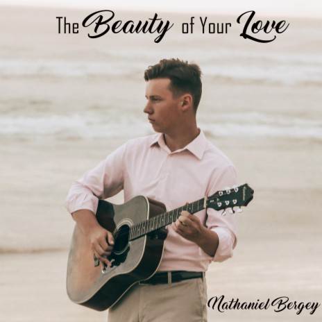 The Beauty of Your Love | Boomplay Music
