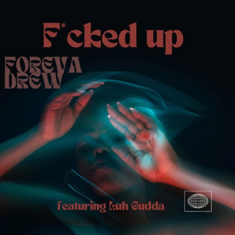 Fucked up ft. Luh Gudda | Boomplay Music