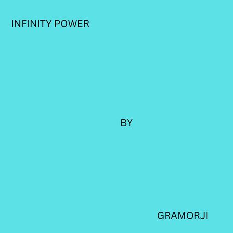 infinity power | Boomplay Music