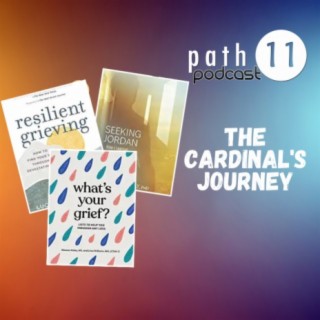 420 The Cardinal’s Journey: Grief Book Club