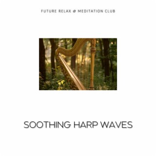Soothing Harp Waves