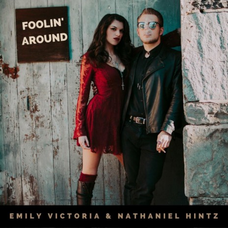 Foolin' Around ft. Nathaniel Hintz | Boomplay Music