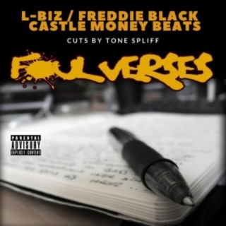 Foul Verses (feat. L-Biz & Freddie Black)