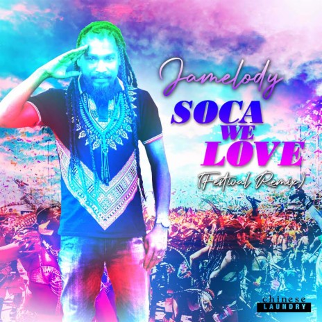 Soca We Love (Festival Remix)