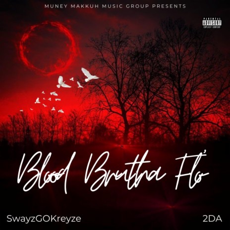 Blood Brutha Flo' (feat. 2DA) | Boomplay Music