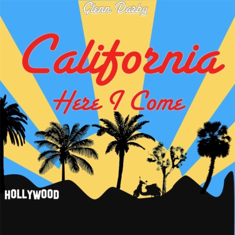 California Here I Come | Boomplay Music