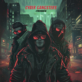 Cyber Gangsters