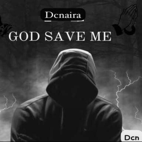 God save me | Boomplay Music