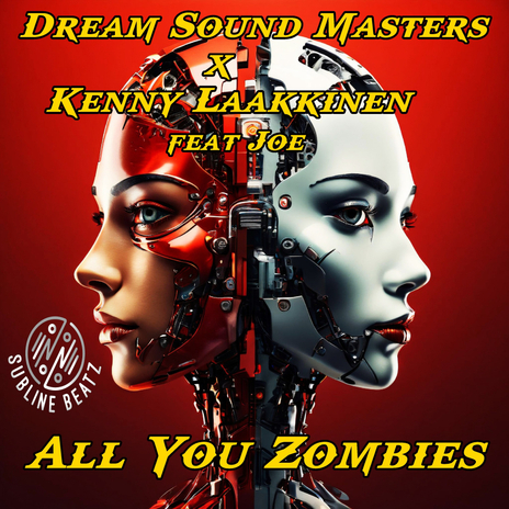 All You Zombies (Radio Version) ft. Kenny Laakkinen & Joe | Boomplay Music