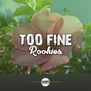 Too Fine lyrics | Boomplay Music