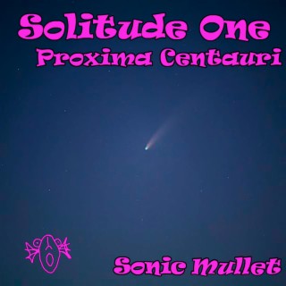 Solitude One (Proxima Centauri)