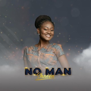 No man | Boomplay Music