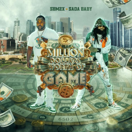 Million Dollars Worth Of Game ft. Sada Baby | Boomplay Music