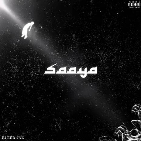 Saaya | Boomplay Music