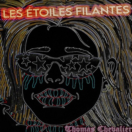 Les étoiles filantes | Boomplay Music