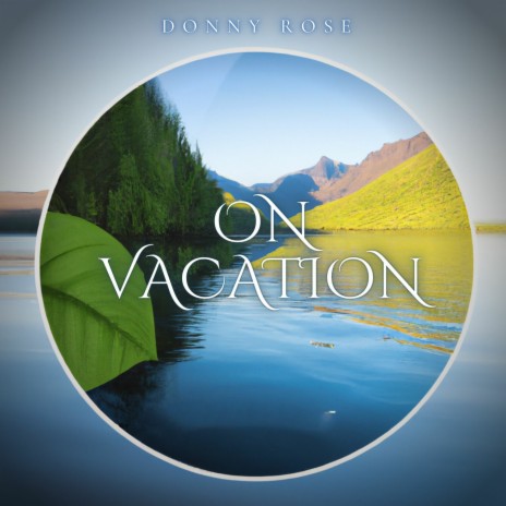 On Vacation | Boomplay Music