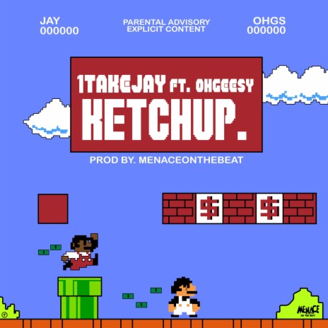 ketchup ft. 1takejay & ohgessy | Boomplay Music