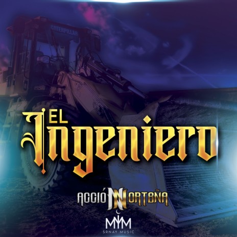 El Ingeniero | Boomplay Music