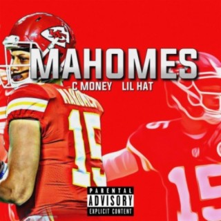 Mahomes (feat. Lil Hat)