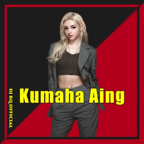 Kumaha Aing | Boomplay Music