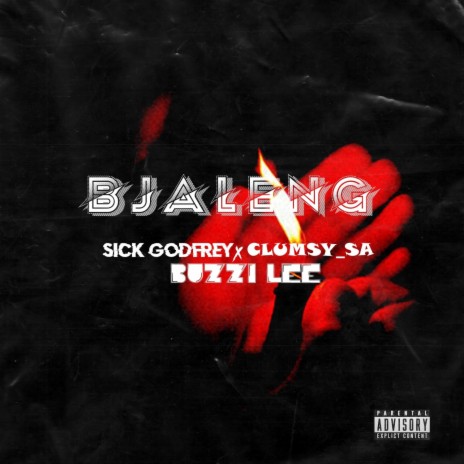 Bjaleng ft. Clumsy_SA & Buzzi Lee | Boomplay Music