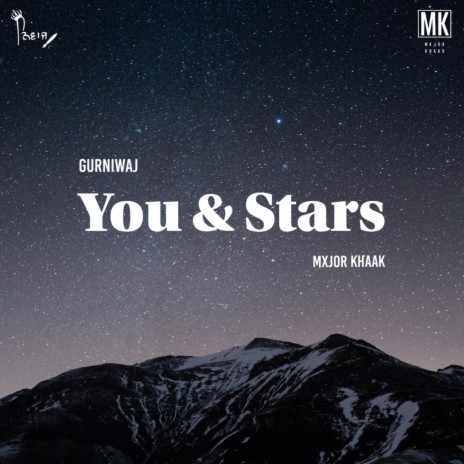 You & Stars ft. Mxjor Khaak | Boomplay Music