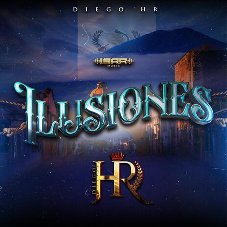 Ilusiones | Boomplay Music