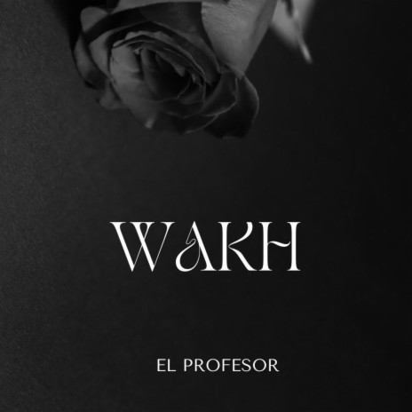 Wakh | Boomplay Music