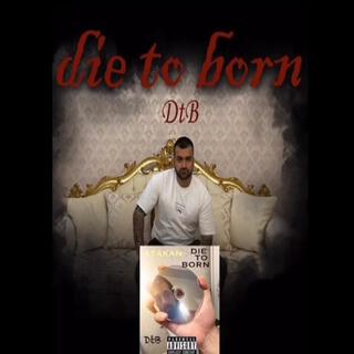 DtB 1 (Die to Born) Album Extras