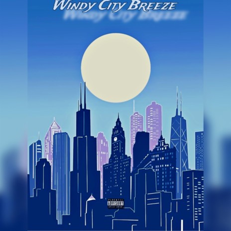 Windy City Breeze | Boomplay Music