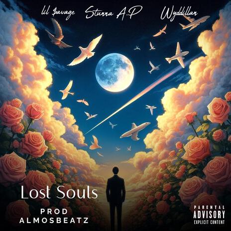 LOST SOULS ft. Stunna A.P & Wyddillan | Boomplay Music