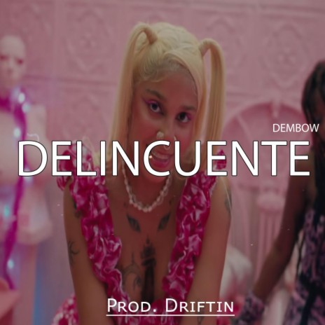 DELINCUENTE (Instrumental Dembow) | Boomplay Music