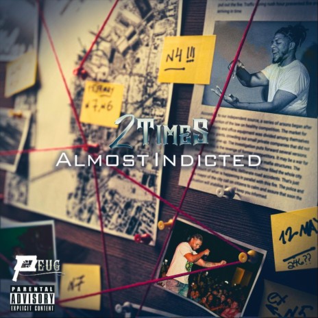 Almost Indicted | Boomplay Music