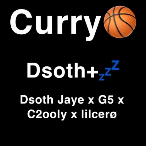 Curry ft. G5, C2ooly & lilcerø