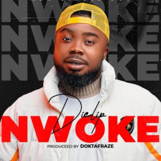 Nwoke lyrics | Boomplay Music