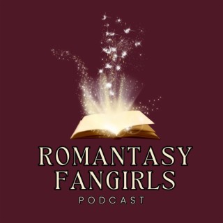 Meet the Romantasy Reads Fangirls...Are We Mentally Prepared for House of Flame and Shadow? - Romantasy Reads Podcast