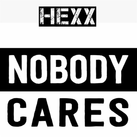 Nobody Cares | Boomplay Music