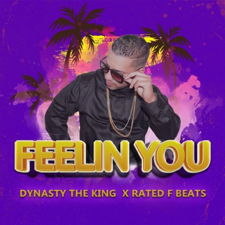 Feelin You ft. Rated F Beats | Boomplay Music