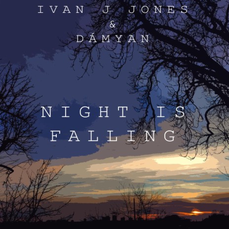 Night Is Falling ft. Dámyan | Boomplay Music