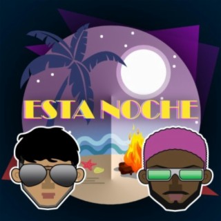 Esta Noche ft. Devonte lyrics | Boomplay Music