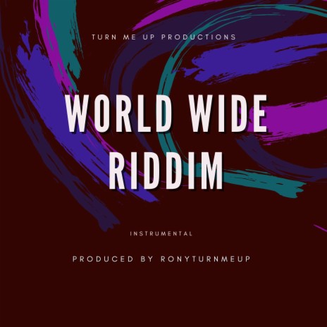 World wide Riddim | Boomplay Music
