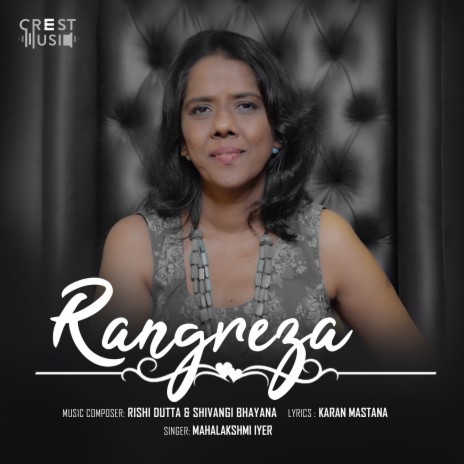 Rangreza ft. SHIVANGI BHAYANA & Mahalakshmi Iyer | Boomplay Music