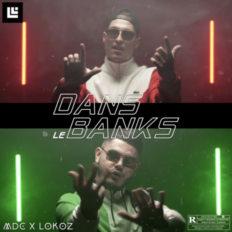 Dans le banks ft. LOKOZ | Boomplay Music