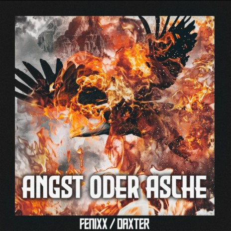 Angst oder Asche (feat. Daxter) | Boomplay Music