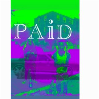 Paid (feat. Toefu)