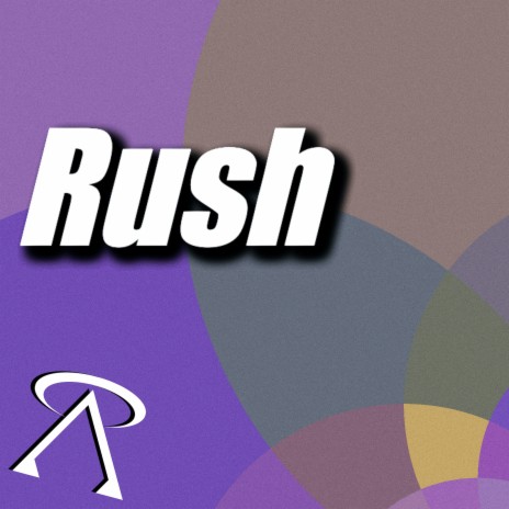 Rush | Boomplay Music