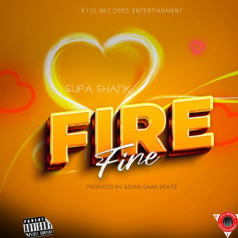 Fire Fire ft. Sound Gaad Beatz