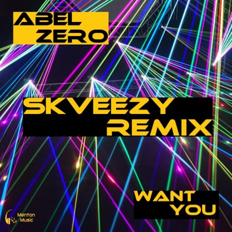 Want You (Skveezy Remix) ft. Skveezy